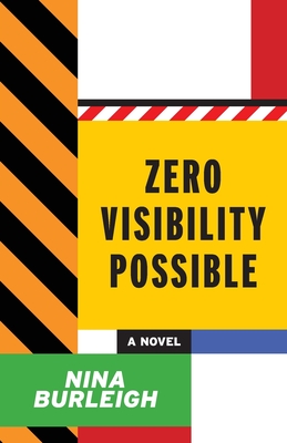 Coperta cărții 'Zero Visibility Possible - Nina Burleigh'