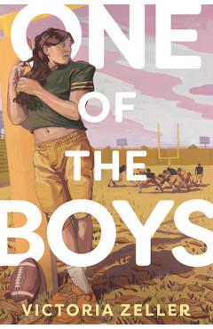 Coperta cărții 'One of the Boys - Victoria Zeller'