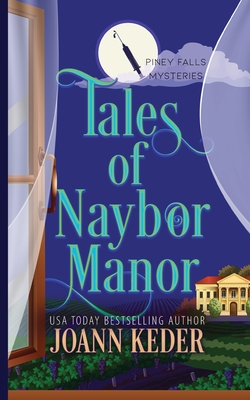 Coperta cărții 'Tales of Naybor Manor - Joann Keder'