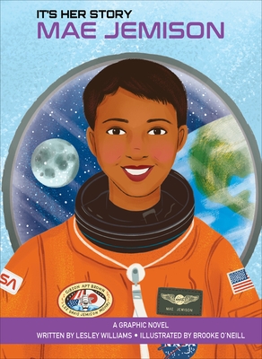 It's Her Story Mae Jemison: A Graphic Novel - Lesley Williams