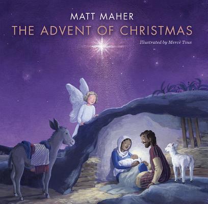 The Advent of Christmas - Matt Maher