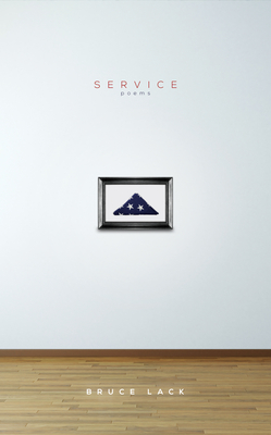 Service: Poems - Bruce Lack