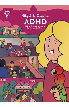 My Life Beyond ADHD: A Mayo Clinic Patient Story -