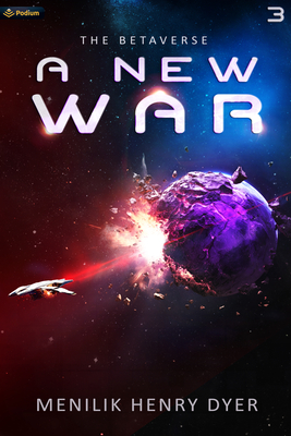 A New War: A Sci-Fi Thriller Space Adventure - Menilik Henry Dyer