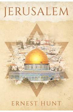 Coperta cărții 'Jerusalem - Ernest Hunt'