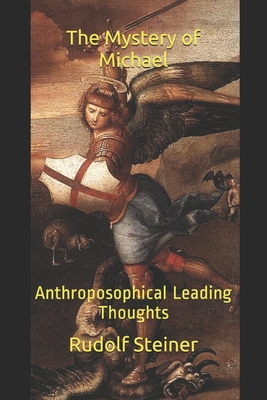 Coperta cărții 'The Mystery of Michael: Anthroposophical Leading Thoughts - Frederick Amrine'