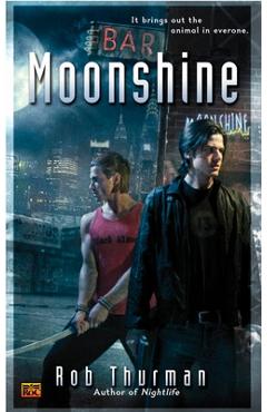 Coperta cărții 'Moonshine - Rob Thurman'