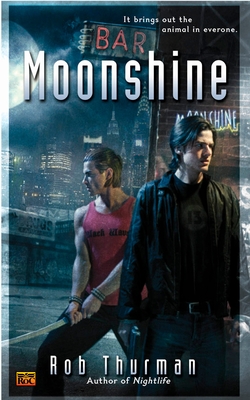 Moonshine - Rob Thurman