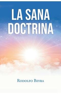 Coperta cărții 'La Sana Doctrina - Rodolfo Beyra'