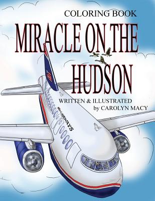 Miracle on the Hudson Coloring Book - Carolyn Macy