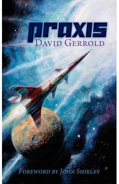 Coperta cărții 'Praxis - David Gerrold'
