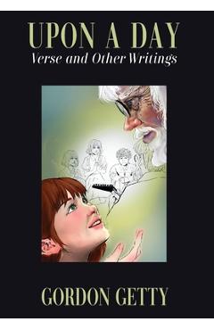 Coperta cărții 'Upon a Day: Verse and Other Writings - Gordon Getty'