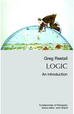 Coperta cărții 'Logic: An Introduction - Greg Restall'