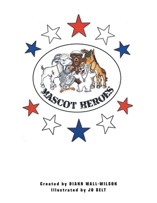 Mascot Heroes - Diann Wall-wilson