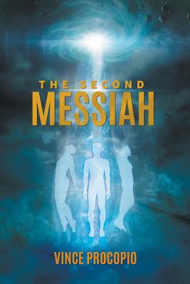 The Second Messiah - Vince Procopio