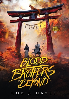 Blood Brothers Beyond - Rob J. Hayes