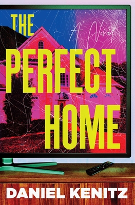 The Perfect Home - Daniel Kenitz