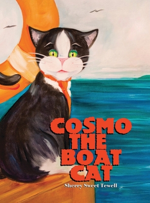 Coperta cărții 'Cosmo The Boat Cat - Sherry Sweet Tewell'