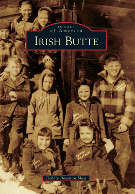 Coperta cărții 'Irish Butte - Debbie Bowman Shea'