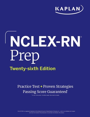 Nclex-RN Prep, Twenty-Sixth Edition: Practice Test + Proven Strategies - 