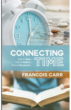 Coperta cărții 'Connecting Time - Francois Carr'