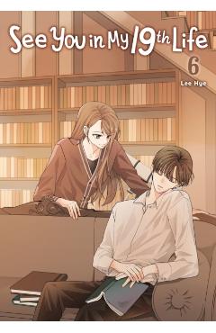 See You in My 19th Life, Vol. 6 - Lee Hye