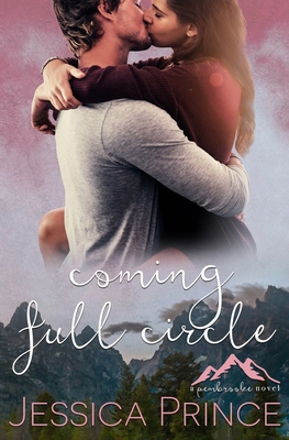 Coming Full Circle - Jessica Prince