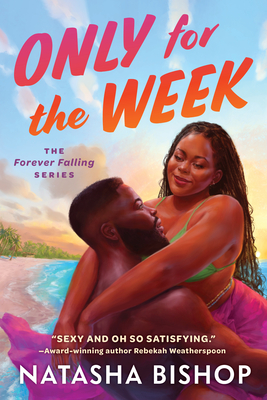 Only for the Week - Natasha Bishop