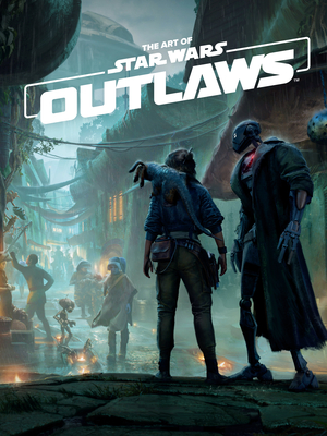 The Art of Star Wars Outlaws -