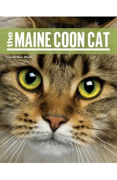 Poza produsului The Maine Coon Cat - Liza Gardner Walsh
