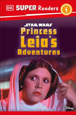 DK Super Readers Level 1 Star Wars Princess Leia's Adventures - 