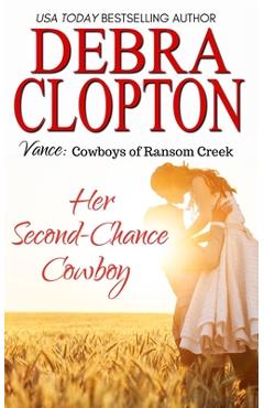 Coperta cărții 'Vance: Her Second-Chance Cowboy - Debra Clopton'