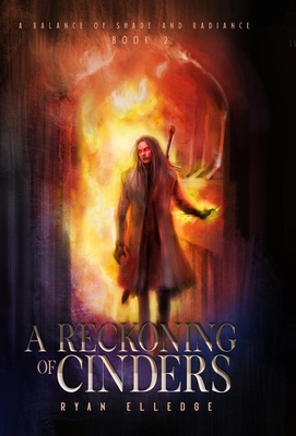 Coperta cărții 'A Reckoning of Cinders - Ryan Elledge'