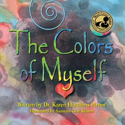 The Colors of Myself - Karen Hutchins Pirnot