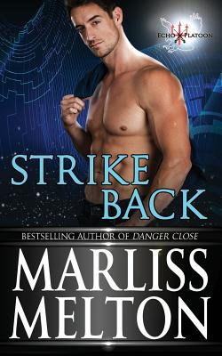Strike Back: A Novella in the Echo Platoon series - Sydney Baily