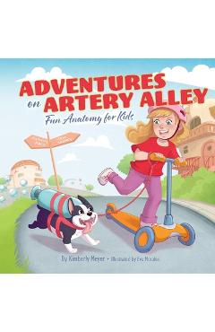 Adventures on Artery Alley - Kimberly Meyer