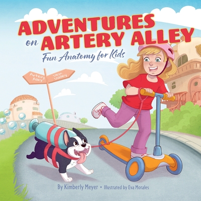 Adventures on Artery Alley - Kimberly Meyer