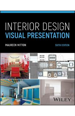 Coperta cărții 'Interior Design Visual Presentation - Maureen Mitton'