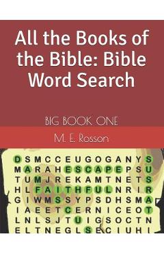 Coperta cărții 'All the Books of the Bible: Bible Word Search: BIG BOOK ONE - M. E. Rosson'