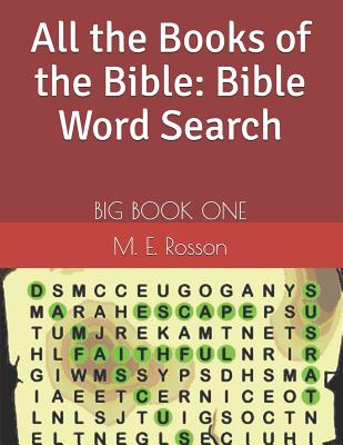 All the Books of the Bible: Bible Word Search: BIG BOOK ONE - M. E. Rosson