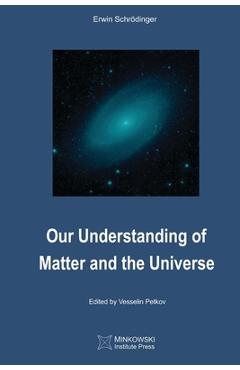 Coperta cărții 'Our Understanding of Matter and the Universe - Vesselin Petkov'