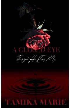 Poza produsului A Closed Eye: Though He Slay Me - Tamika Marie