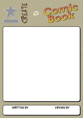 Create a Comic Book! - Joseph Dzidrums