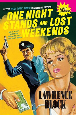 Coperta cărții 'One Night Stands and Lost Weekends - Lawrence Block'