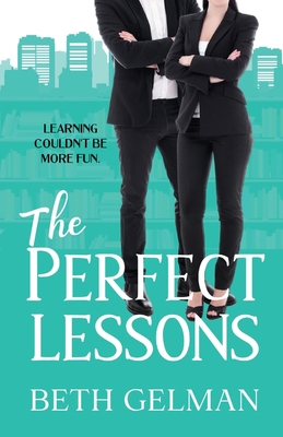 The Perfect Lessons - Beth Gelman