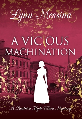Coperta cărții 'A Vicious Machination: A Regency Cozy - Lynn Messina'