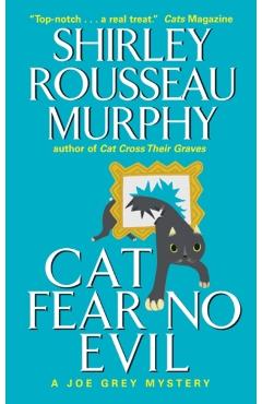 Coperta cărții 'Cat Fear No Evil - Shirley Rousseau Murphy'