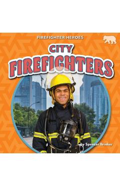 Coperta cărții 'City Firefighters - Spencer Brinker'