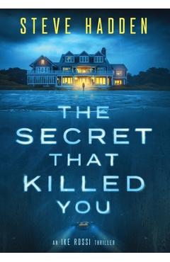 Coperta cărții 'The Secret That Killed You - Steve Hadden'