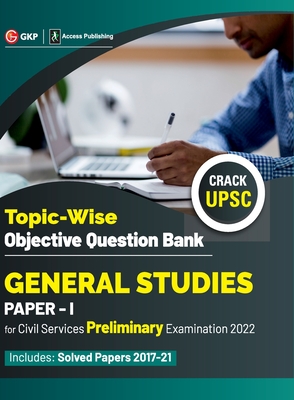 UPSC General Studies Paper I Topic-Wise Objective Question Bank - 